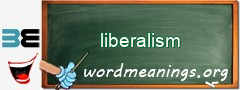 WordMeaning blackboard for liberalism